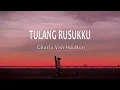 Download Lagu Charly Van Houtten - Tulang Rusukku (Lirik Lagu)