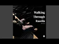 Lagu Walking Through Rastila