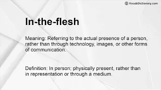 In-the-flesh Meaning