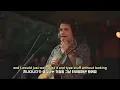 [Lyrics] John Mayer - The Age of Worry (Live at Rise For the River)