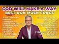 Lagu God Will Make A Way - Don Moen Best Worship Songs | Christian Music Praise and Worship Playlist
