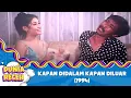 Download Lagu KAPAN DIDALAM KAPAN DILUAR 1994 FULL MOVIE HD   KADIR, DOYOK, CUT KEKE, DORCE GAMALAMA