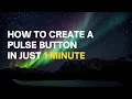 Pulse Button Using HTML and CSS with 9 lines of code in under 1 Minute HTML Button Design