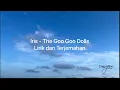 Download Lagu Lirik Lagu Dan Terjemahan Iris - The Goo Goo Dolls