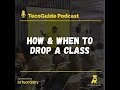 How When to Drop a Class