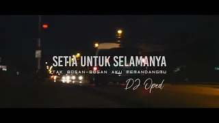 dj tak bosan bosan aku memandangmu angklung setia untuk selamanya 