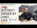 SQL session 6 Distinct Order By Limit Like Keyword Trendytech