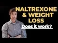 Naltrexone for weight loss Does it work