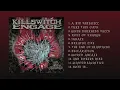 Killswitch Engage - The End of Heartache (Full Album) [Official Video]