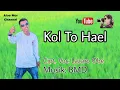 Tebe Terbaru Kol To Hael Cipta, Voc: //Lazaro Obe