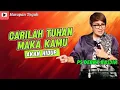 Download Lagu CARILAH TUHAN MAKA KAMU AKAN HIDUP - PS DEBBY BASJIR