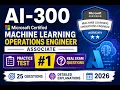 AI-300 Practice Test Part 1 Microsoft Certified Machine Learning Operations Engineer Associate