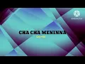 Download Lagu CHA CHA LATIN MENINNA ( ZVST Remix )