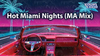 EK - Hot Miami Nights (Mars Attack Mix)
