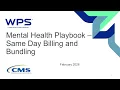 Mental Health Playbook - Same Day Billing and Bundling