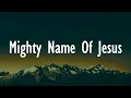 Download Lagu Hope Darst - Mighty Name Of Jesus || [Mix lyrics] - CeCe Winans, Gerald, Hillsong United