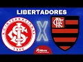 Download Lagu INTERNACIONAL X FLAMENGO AO VIVO LIBERTADORES DIRETO DO BEIRA-RIO