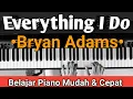 Everything I Do (Bryan Adams) Easy \u0026 Fast Piano Tutorial | CAN DO IT!!!