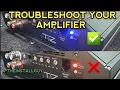 Amplifer Troubleshooting: What to check if your amp is cutting off, no sound, protect mode