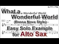 Download Lagu What a Wonderful World (Bossa Nova Style) - Easy Solo Example for Alto Sax