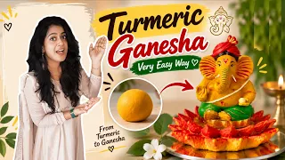 Turmeric Ganesha Making at Home 😍 | Easy DIY Ganpati Idol | Ganesh Chaturthi Special