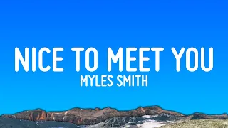 Myles Smith Nice To Meet You Lyrics 