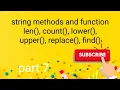 String method and function len count find lower upper replace