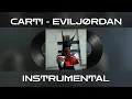Download Lagu Playboi Carti - EVIL JORDAN INSTRUMENTAL 100% ACCURATE