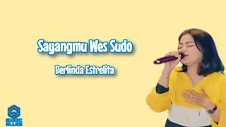 Download Sayangmu Wes Sudo - Berlinda Estrelita MP3
