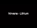 Lagu Nirvana - Lithium (SPEED UP)