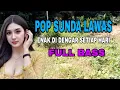 Lagu Lagu pop sunda lawas paling merdu terpopuler  / pop sunda paling enak buat santai