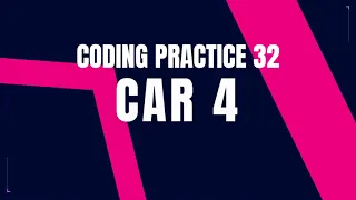 Car 4 Problem Step-by-Step Guide python Code Debugging Coding Practice 32 Nxtwave CCBP 4 0
