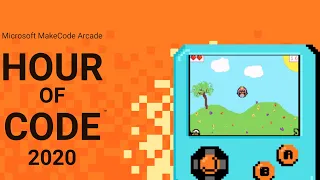 Hour of Code with MakeCode Arcade Microsoft Hack the Classroom 2020