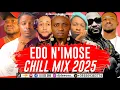 Download Lagu EDO CHILL MIXTAPE 2025 | LATEST EDO BENIN MIXTAPE | AMAPIANO MIX 2025 | AFROBEAT MIX 2025 #edomusic