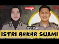 Download Lagu KISAH BRIPTU FADHILATUN NIKMAH, ISTRI B4K4R SUAMI KARENA GAJI KE 13 BERKURANG UNTUK JUDOL