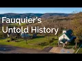Documenting Fauquier s Forgotten History