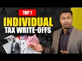 7 BIG Tax Write-offs for Individuals in 2025 ANYONE Can Use These