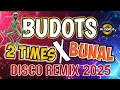 Lagu DISCO BUDOTS DANCE REMIX 2025| BUDOTS NONSTOP DISCO REMIX| DjCarlo Remix 2025 