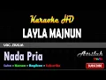 Download Lagu ZIVILIA LAYLA MAJNUN KARAOKE