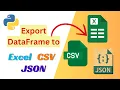 Exporting DataFrame to CSV Excel JSON in Pandas Save Your Work in Python