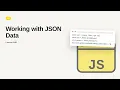 JavaScript - Web development basic Series Working with JSON Data