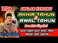 Lagu Amalan Akhir Tahun \u0026 Awal Tahun Agar Tubuh Sehat Kuat Tidak Mudah Sakit-Sakitan - Kh. Abdul Ghofur