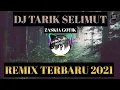 Download Lagu DJ TARIK SELIMUT - ZASKIA GOTIK REMIX 2021