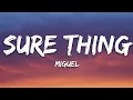 Download Lagu Miguel - Sure Thing (Lyrics)