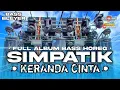Lagu DJ CEK SOUND SIMPATIK BASS HOREG • KERANDA CINTA - BADAI BIRU