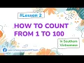 Lesson 2 How to count from 1 to 100 Southern Vietnamese for Beginners