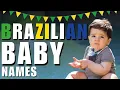 Breathtaking Brazilian Baby Names For Boys And Girls