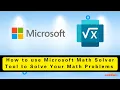 How to use the Free Microsoft Math Solver tool