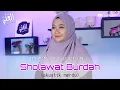 Download Lagu SHOLAWAT BURDAH (Sholawat Penyembuh) Maula Ya Salli Wa Sallim - Dian Agustin || El Ghoniy