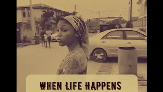 when life happens a touching short movie nollywood 2024 nollywoodmovies
